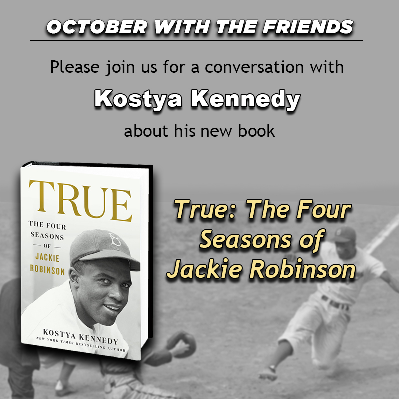 October with the Friends - Author Talk with Kostya Kennedy