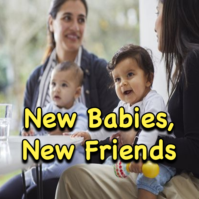 New Babies, New Friends in the Michael P. Coords Activity Room