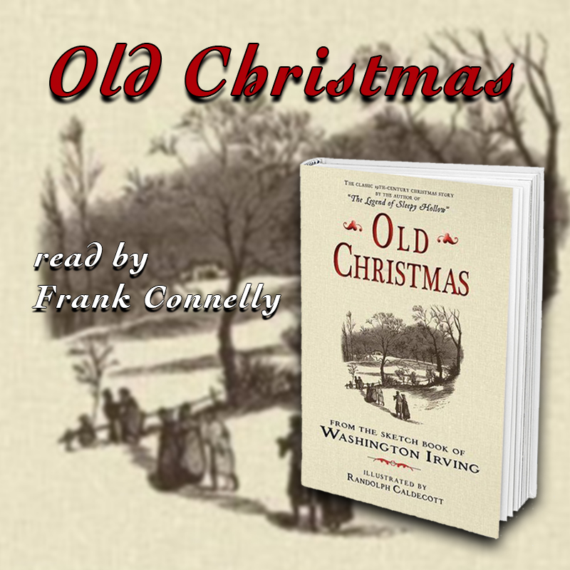 Old Christmas read by Frank Connelly on Zoom (Part 1)