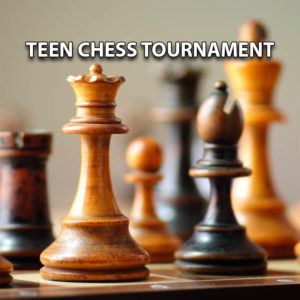 Teen Chess Tournament