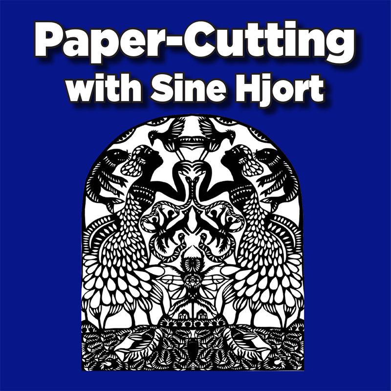 Hands-On Paper Cutting Workshop with Sine Hjort